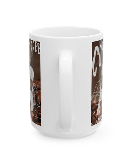 ☕️ The Only Drug I Need - Coffee Mug (11oz & 15oz)