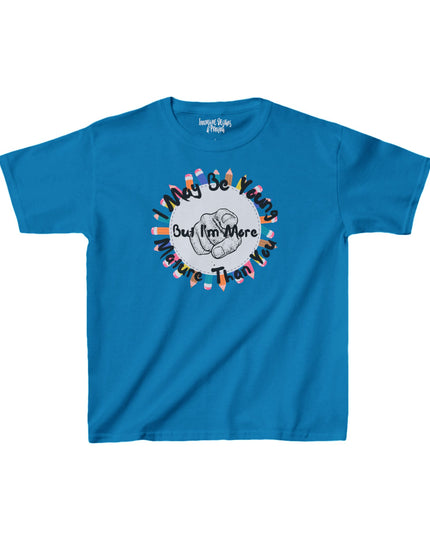 I May Be Young But I'm More Mature Than You - Kids Heavy Cotton T-Shirt