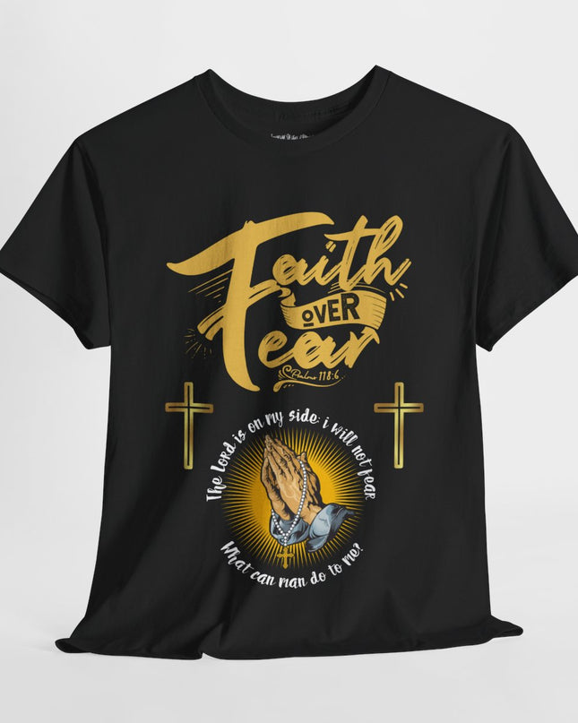 Faith Over Fear - Unisex Heavy Cotton T-Shirt