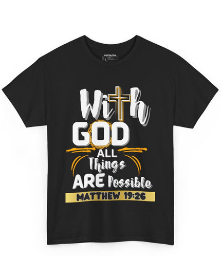 ✝️ With GOD All Things Are Possible ✝️ - Unisex Heavy Cotton T-Shirt