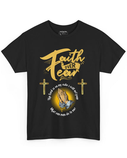 Faith Over Fear - Unisex Heavy Cotton T-Shirt