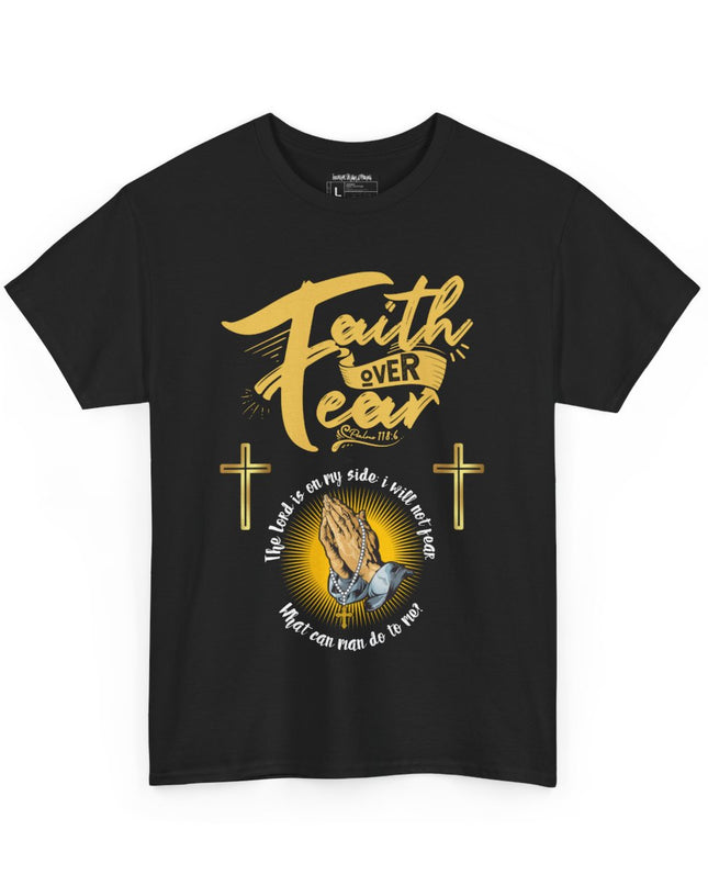 Faith Over Fear - Unisex Heavy Cotton T-Shirt