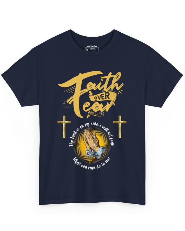 Faith Over Fear - Unisex Heavy Cotton T-Shirt