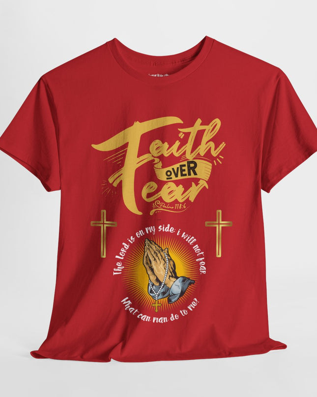 Faith Over Fear - Unisex Heavy Cotton T-Shirt