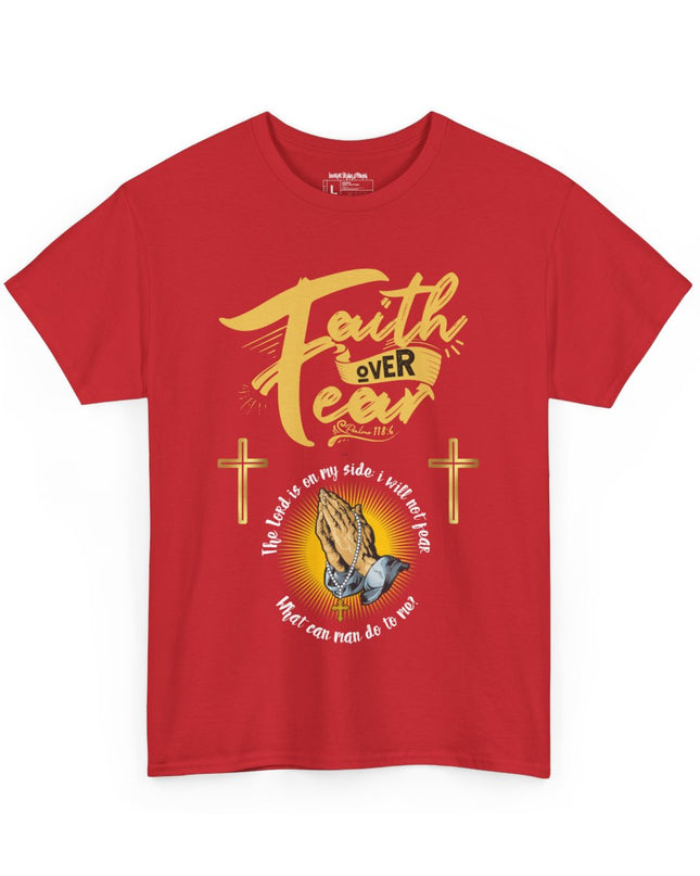 Faith Over Fear - Unisex Heavy Cotton T-Shirt