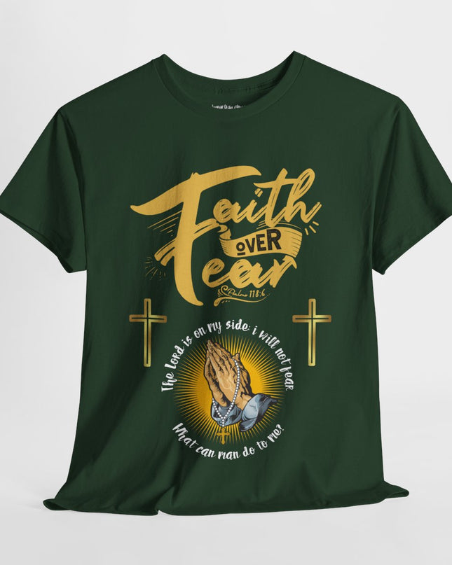 Faith Over Fear - Unisex Heavy Cotton T-Shirt