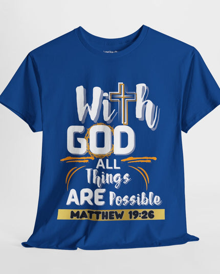 ✝️ With GOD All Things Are Possible ✝️ - Unisex Heavy Cotton T-Shirt