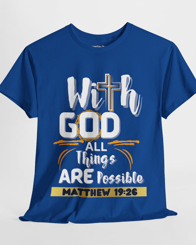 ✝️ With GOD All Things Are Possible ✝️ - Unisex Heavy Cotton T-Shirt