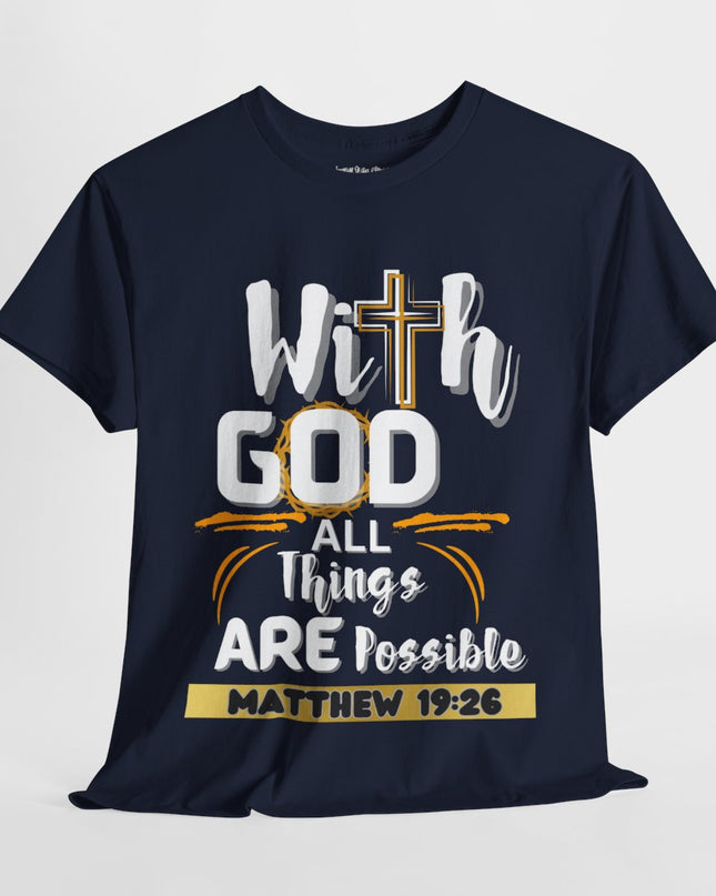 ✝️ With GOD All Things Are Possible ✝️ - Unisex Heavy Cotton T-Shirt