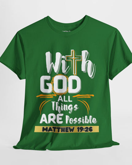 ✝️ With GOD All Things Are Possible ✝️ - Unisex Heavy Cotton T-Shirt