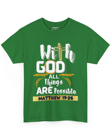 ✝️ With GOD All Things Are Possible ✝️ - Unisex Heavy Cotton T-Shirt