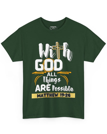 ✝️ With GOD All Things Are Possible ✝️ - Unisex Heavy Cotton T-Shirt