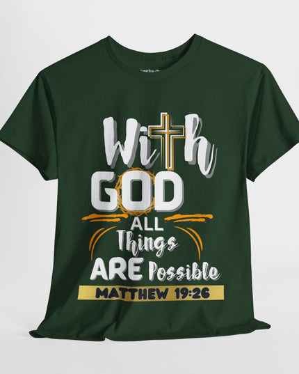 ✝️ With GOD All Things Are Possible ✝️ - Unisex Heavy Cotton T-Shirt