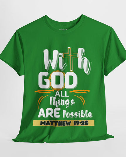 ✝️ With GOD All Things Are Possible ✝️ - Unisex Heavy Cotton T-Shirt