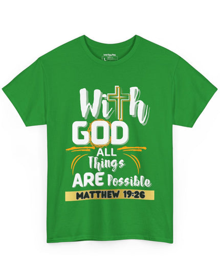 ✝️ With GOD All Things Are Possible ✝️ - Unisex Heavy Cotton T-Shirt