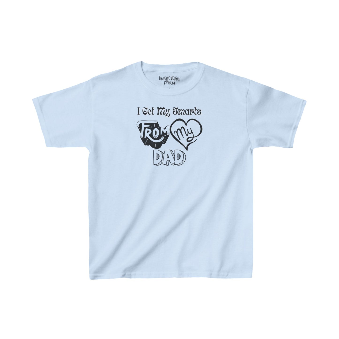 From My Dad - Kids Heavy Cotton T-shirt