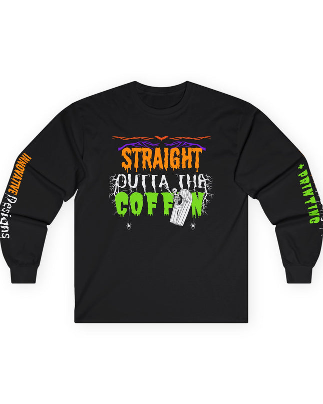 Straight Outta The Coffin - Unisex Ultra Cotton Long Sleeve T-Shirt