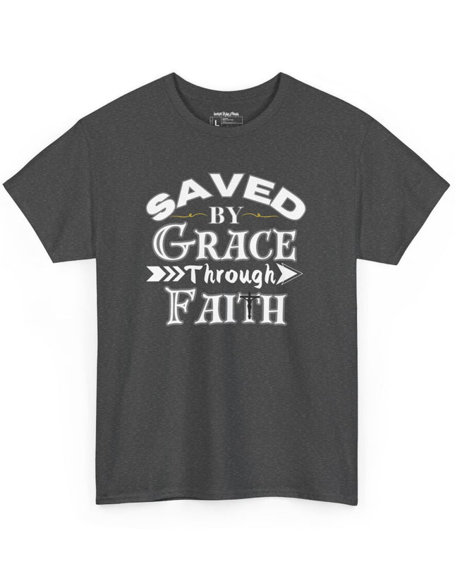 Saved By Grace Through Faith - Adult Gildan Unisex Heavy Cotton T-Shirt