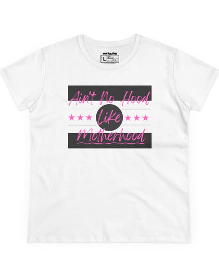 Ain’t No Hood Like Motherhood – Women’s Gildan 500L Cotton T-Shirt