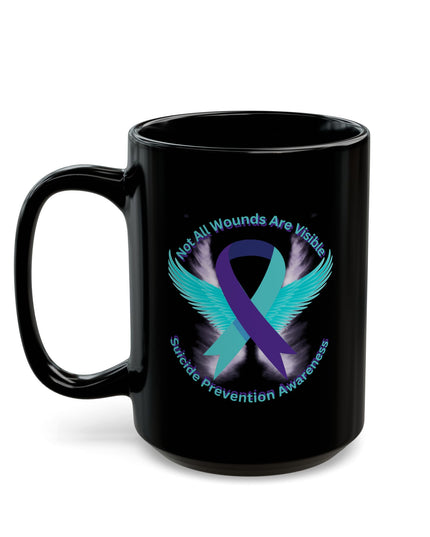 Not All Wounds Are Visible – Suicide Prevention Awareness Black Ceramic Coffee Mug