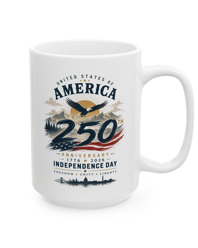 🇺🇸America 250th Anniversary Independence Day – White Ceramic Coffee Mug (11oz & 15oz)
