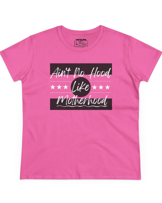 Ain’t No Hood Like Motherhood – Women’s Gildan 500L Cotton T-Shirt