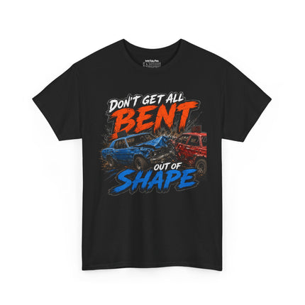 Don’t Get All Bent Out Of Shape – Unisex Heavy Cotton T-Shirt