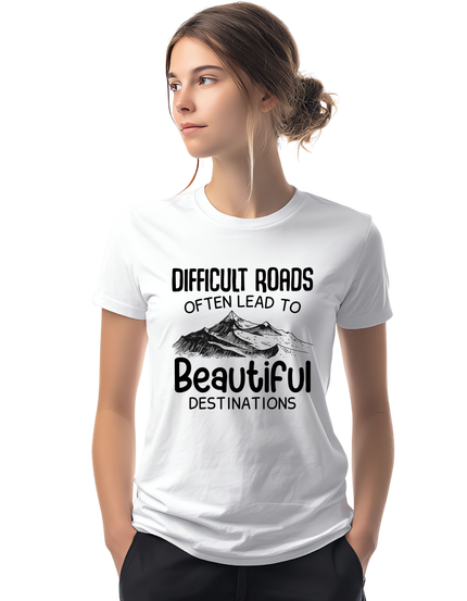 🌄 Difficult Roads Often Lead To Beautiful Destinations - Gildan Unisex T-Shirt