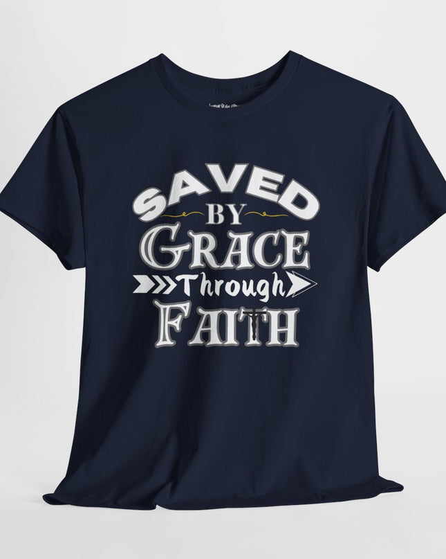 Saved By Grace Through Faith - Adult Gildan Unisex Heavy Cotton T-Shirt