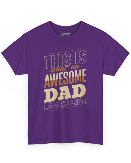 This Is What An Awesome DAD Looks Like – Adult Unisex Heavy Cotton T-Shirt