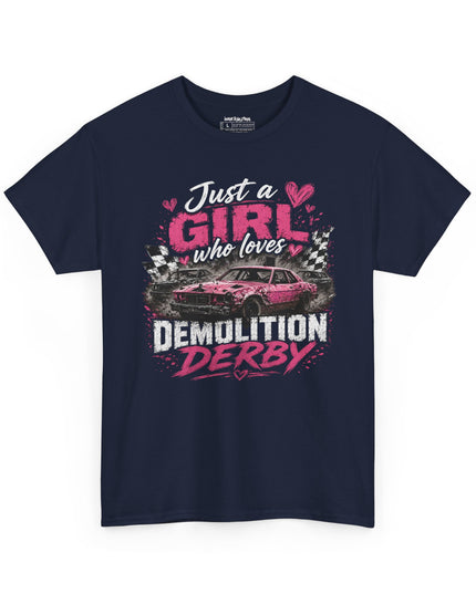 Just A Girl Who Loves Demolition Derby – Unisex Heavy Cotton T-Shirt