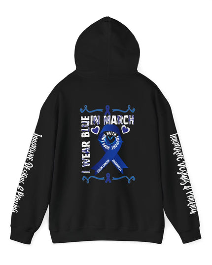 I Wear Blue In March - Colon Cancer Awareness - Unisex Heavy Blend Hoodie
