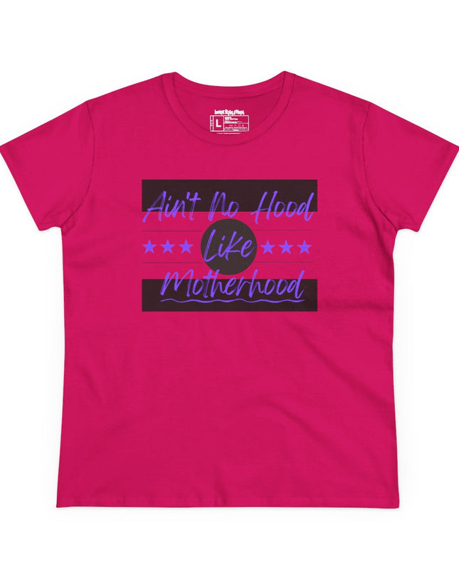 Ain’t No Hood Like Motherhood – Women’s Gildan 500L Cotton T-Shirt
