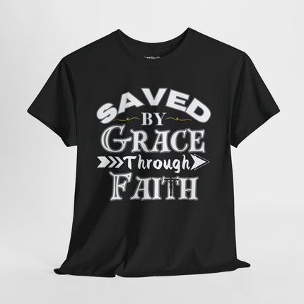 Saved By Grace Through Faith - Adult Gildan Unisex Heavy Cotton T-Shirt