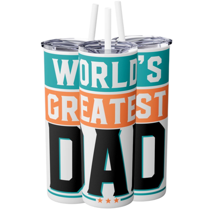 World’s Greatest Dad – 20oz Skinny Tumbler with Straw