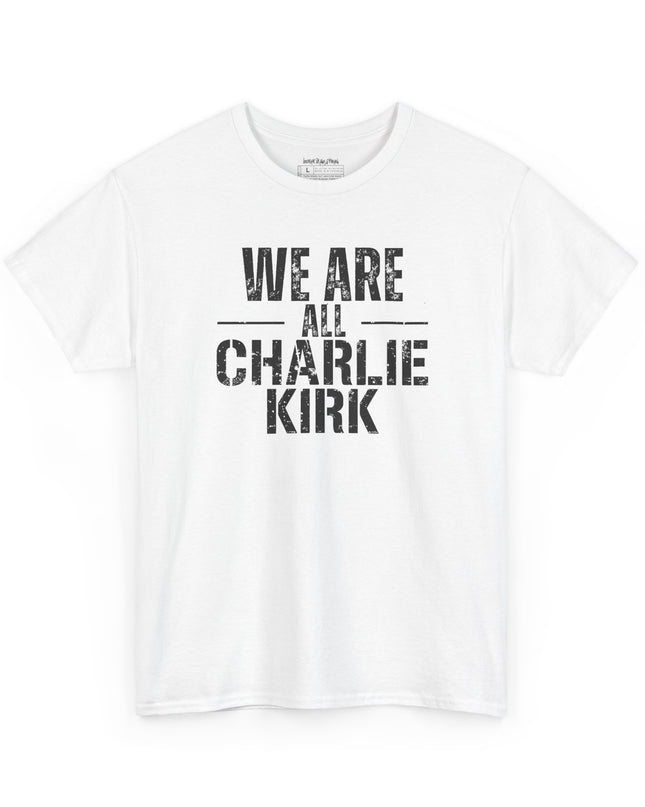 🗣️ We Are All Charlie Kirk – Gildan Unisex Heavy Cotton T-Shirt