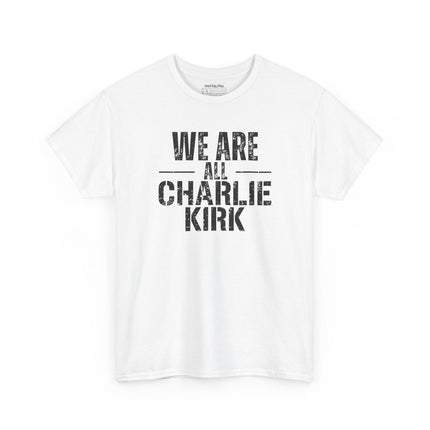 🗣️ We Are All Charlie Kirk – Gildan Unisex Heavy Cotton T-Shirt