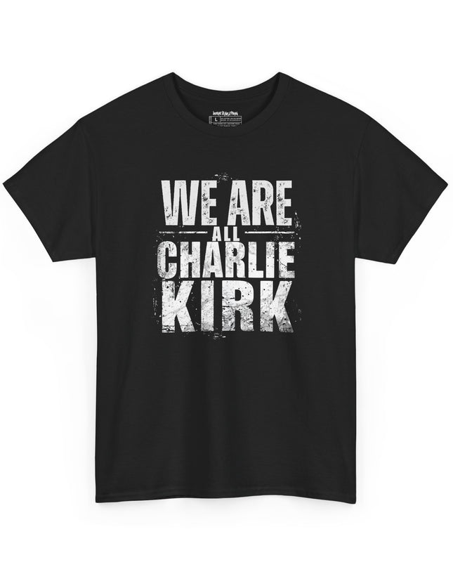 🗣️ We Are All Charlie Kirk – Gildan Unisex Heavy Cotton T-Shirt
