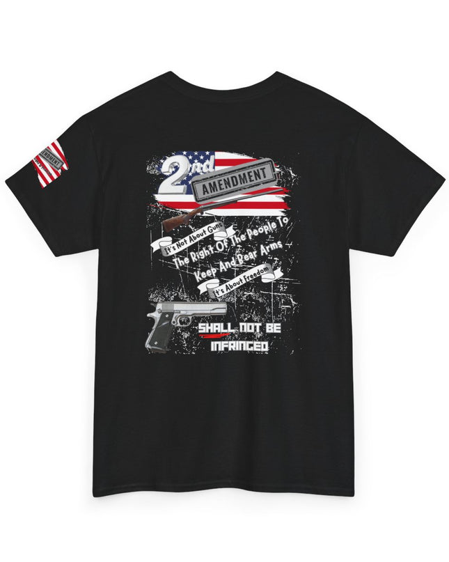 2nd Amendment – “The Right of the People to Keep and Bear Arms Shall Not Be Infringed” - Adult Unisex T-Shirt
