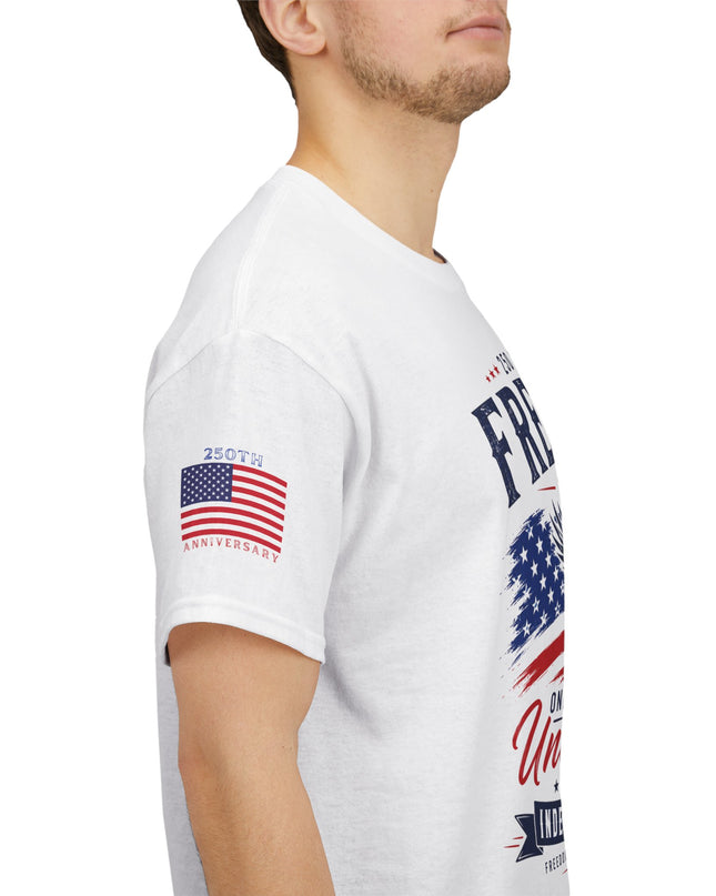 🇺🇸250 Years of Freedom – One Nation Under God – Independence Day Patriotic Unisex Heavy Cotton T-Shirt