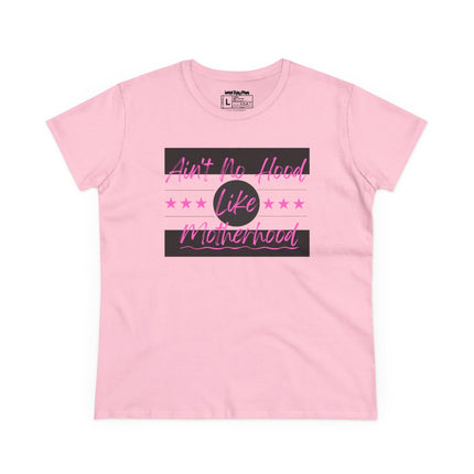 Ain’t No Hood Like Motherhood – Women’s Gildan 500L Cotton T-Shirt