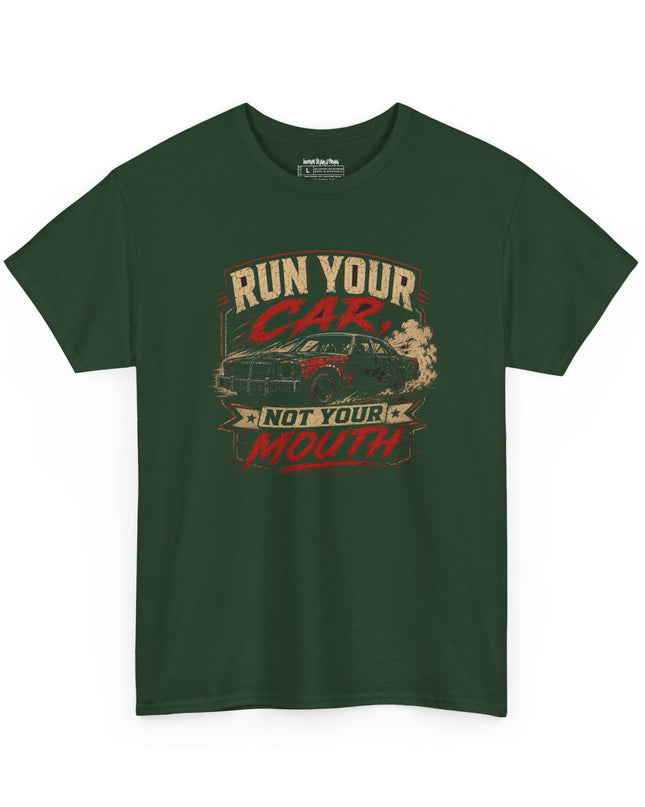 Demolition Derby – Run Your Car, Not Your Mouth – Unisex Heavy Cotton T-Shirt