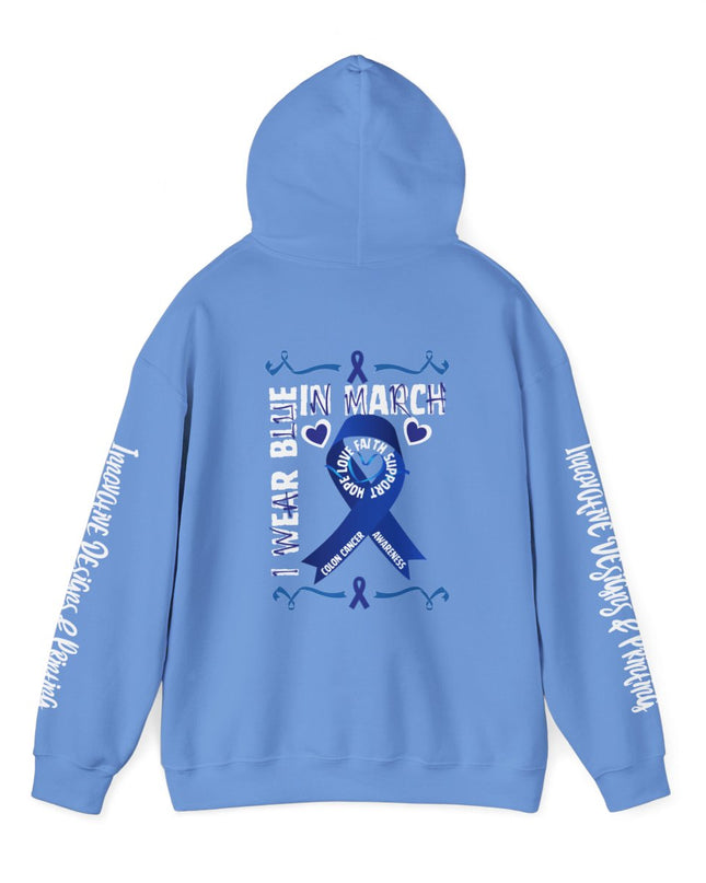I Wear Blue In March - Colon Cancer Awareness - Unisex Heavy Blend Hoodie
