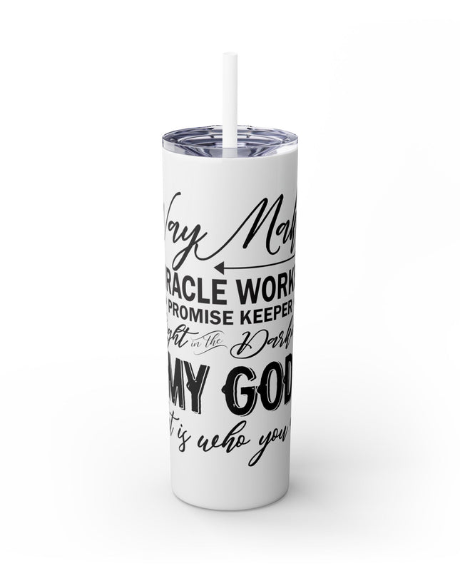 Waymaker - 20oz Stainless Steel Skinny Tumbler with Straw