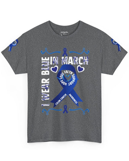 I Wear Blue In March - Colon Cancer Awareness - Adult Unisex T-Shirt