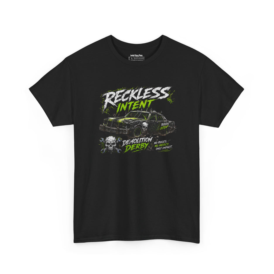 Reckless Intent – Demolition Derby – “No Rules, No Mercy, Only Impact” – Gildan Heavy Cotton T-Shirt & Hoodie