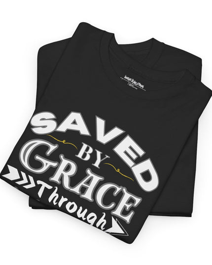 Saved By Grace Through Faith - Adult Gildan Unisex Heavy Cotton T-Shirt