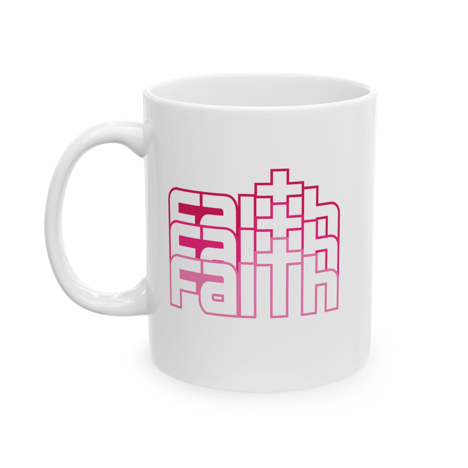 Faith – 11oz & 15oz White Ceramic Mug