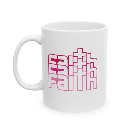 Faith – 11oz & 15oz White Ceramic Mug
